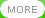 more more